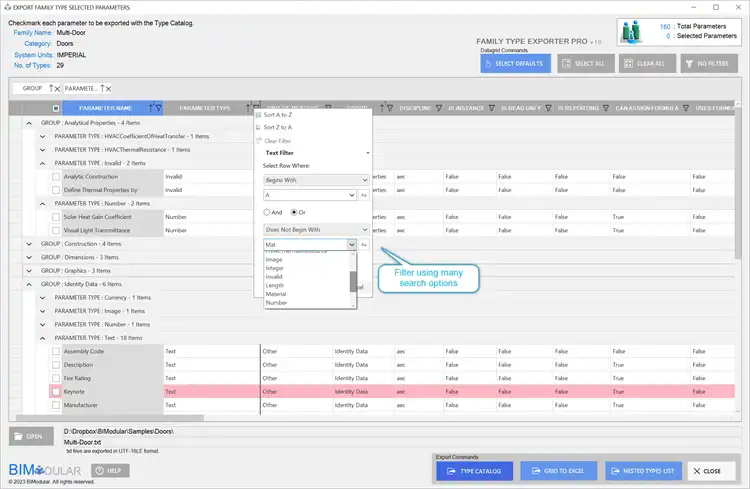 Use conditional filtering to find all relevant data. Great when auditing family files.