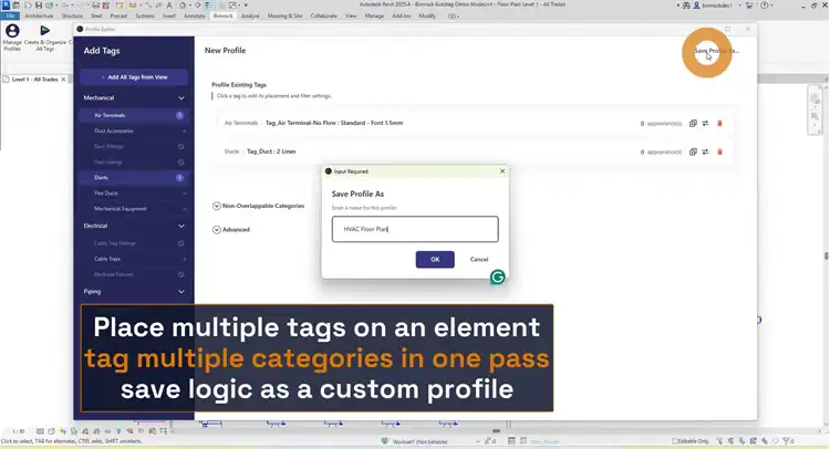 Place multiple tags on an element, tag multiple categories in one pass, and save it all as a custom profile.