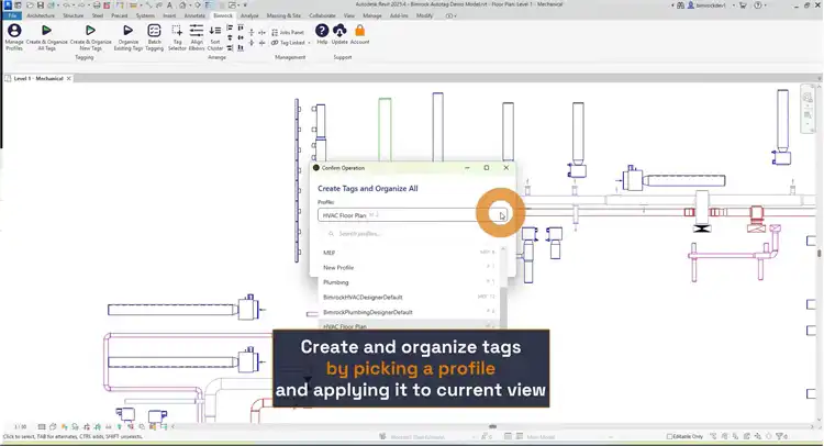 Create and Organize tags by applying a profile: tags are placed automatically with intelligent overlap avoidance.