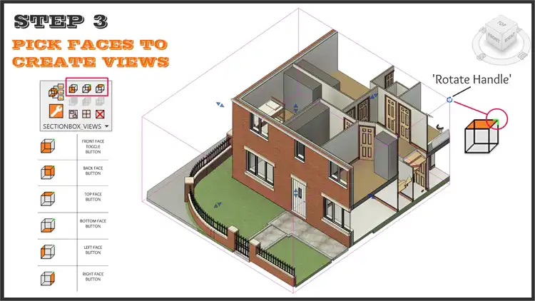 STEP 3: PICK SECTION BOX FACES TO CREATE VIEWS